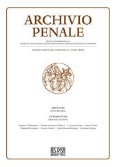 Archivio penale. Rivista quadrimestrale di diritto, procedura e legislazione penale, speciale, europea e comparata (2022). Vol. 1