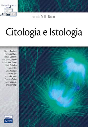 Citologia e istologia  - Libro Edises 2019 | Libraccio.it