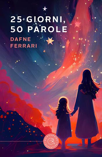 25 giorni, 50 parole - Dafne Ferrari - Libro bookabook 2023, Narrativa | Libraccio.it