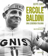 Ercole Baldini. Una leggenda Italiana