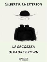  La saggezza di padre Brown