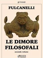   Le dimore filosofali. Vol. 2