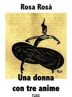   Una donna con tre anime