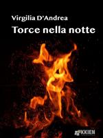   Torce nella notte