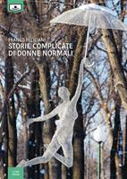   Storie complicate di donne normali