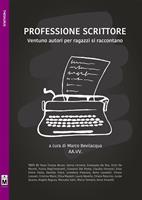  Professione scrittore. Ventuno autori per ragazzi si raccontano