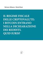 Il regime fiscale delle criptovalute: i bitcoin entrano nella dichiarazione dei redditi. Quid iuris?