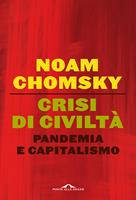Crisi di civiltà. Pandemia e capitalismo