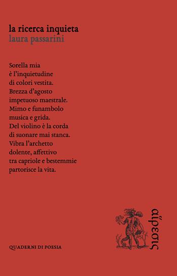 La ricerca inquieta - Laura Passarini - Libro Eretica 2020, Quaderni di poesia | Libraccio.it
