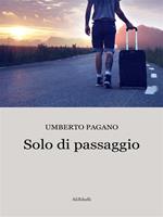   Solo di passaggio