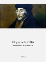   Elogio della follia