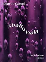   Sballo viola