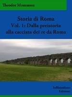   Storia di Roma. Vol. 1