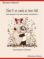 (Non è) un cumulo di storie futili. Una giornata con una famiglia cosmopolita
