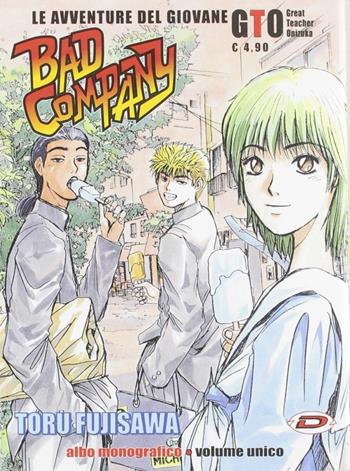 Le avventure del giovane GTO. Bad company - Toru Fujisawa - Libro Dynit Manga 2023 | Libraccio.it