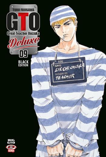 Big GTO deluxe. Black edition. Vol. 9 - Toru Fujisawa - Libro Dynit Manga 2022 | Libraccio.it