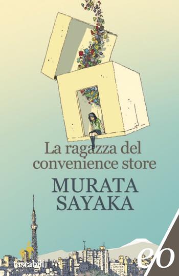 La ragazza del convenience store - Sayaka Murata - Libro E/O 2021, Tascabili e/o | Libraccio.it