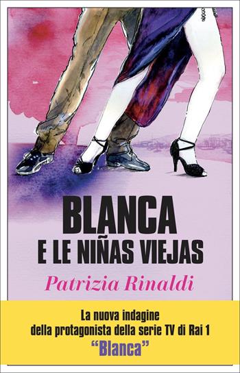 Blanca e le niñas viejas - Patrizia Rinaldi - Libro E/O 2022, Dal mondo | Libraccio.it