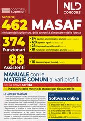 Concorso 462 MASAF. Manuale con le materie comuni ai vari profili. Con espansione online