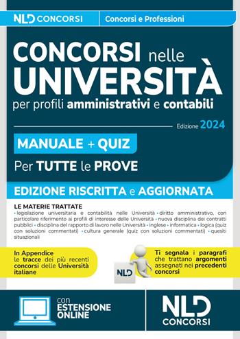 Concorsi nelle Università. Profili amministrativi e contabili. Manuale completo + Quiz  - Libro Nld Concorsi 2022 | Libraccio.it