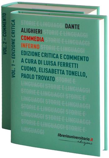 Commedia. Inferno. Ediz. critica - Dante Alighieri - Libro libreriauniversitaria.it 2022, Storie e linguaggi | Libraccio.it