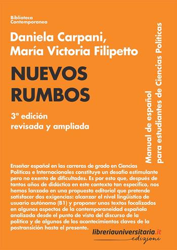 Nuevos rumbos - Daniela Carpani, María Victoria Filipetto - Libro libreriauniversitaria.it 2022, Biblioteca contemporanea | Libraccio.it