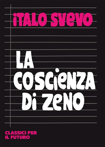 La coscienza di Zeno - Italo Svevo - Libro libreriauniversitaria.it 2023, Classici per il futuro | Libraccio.it