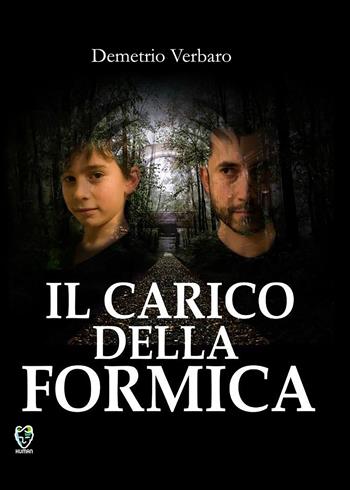 Il carico della formica - Demetrio Verbaro - Libro PubMe 2020, Human | Libraccio.it