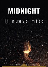 Midnight. Il nuovo mito