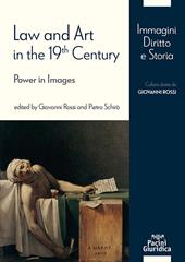 Law and Art in the 19th Century. Power in Images