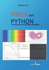 Fisica con Python. Introduzione al coding scientifico