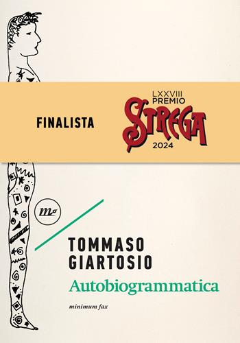 Autobiogrammatica - Tommaso Giartosio - Libro Minimum Fax 2024, Nichel | Libraccio.it