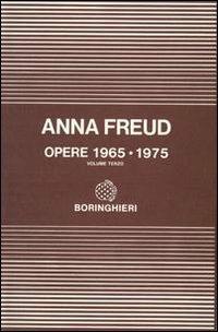 Opere. Vol. 3: 1965-1975. - Anna Freud - Libro Bollati Boringhieri 1979, Opere di Karl Abraham e di Anna Freud | Libraccio.it