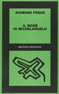 Il Mosè di Michelangelo - Sigmund Freud - Libro Bollati Boringhieri 1977, Biblioteca Bollati Boringhieri | Libraccio.it