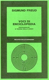 Voci di enciclopedia - Sigmund Freud - Libro Bollati Boringhieri 1977, Biblioteca Bollati Boringhieri | Libraccio.it