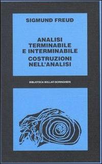 Analisi terminabile e interminabile - Sigmund Freud - Libro Bollati Boringhieri 1977, Biblioteca Bollati Boringhieri | Libraccio.it