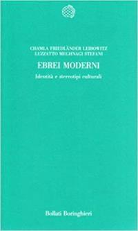 Ebrei moderni. Identità e stereotipi culturali  - Libro Bollati Boringhieri 1989, Temi | Libraccio.it