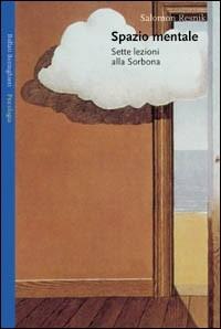 Spazio mentale - Salomon Resnik - Libro Bollati Boringhieri 1990, Saggi. Psicologia | Libraccio.it