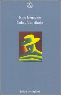 Cuba, falso diario - Rino Genovese - Libro Bollati Boringhieri 1993, Variantine | Libraccio.it