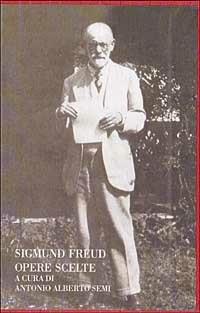 Opere scelte - Sigmund Freud - Libro Bollati Boringhieri 1999, Pantheon | Libraccio.it