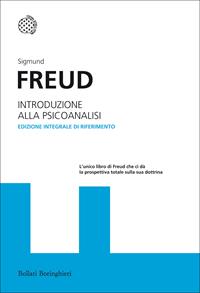Introduzione alla psicoanalisi. Ediz. integrale - Sigmund Freud - Libro Bollati Boringhieri 2012, I grandi pensatori | Libraccio.it