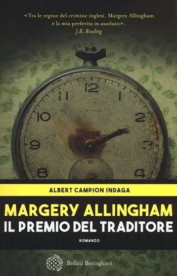 Il premio del traditore - Margery Allingham - Libro Bollati Boringhieri 2016, Varianti | Libraccio.it
