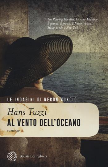 Al vento dell'oceano - Hans Tuzzi - Libro Bollati Boringhieri 2017, Varianti | Libraccio.it