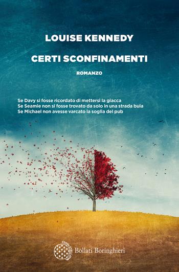 Certi sconfinamenti - Louise Kennedy - Libro Bollati Boringhieri 2022, Varianti | Libraccio.it