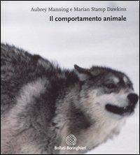 Il comportamento animale - Aubrey Manning, Marian Stamp Dawkins - Libro Bollati Boringhieri 2003, Testi e manuali. Etologia ed ecologia | Libraccio.it