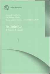 La nuova fisica. Vol. 1: Astrofisica.
