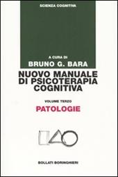 Nuovo manuale di psicoterapia cognitiva. Vol. 3: Patologie
