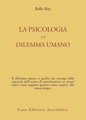 La psicologia e il dilemma umano