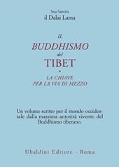 Il buddismo del Tibet-La chiave per la via di mezzo
