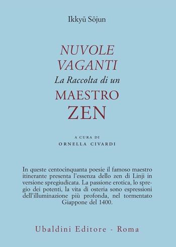 Nuvole vaganti. La raccolta di un maestro zen - Ikkyu Sojun - Libro Astrolabio Ubaldini 2012, Civiltà dell'Oriente | Libraccio.it